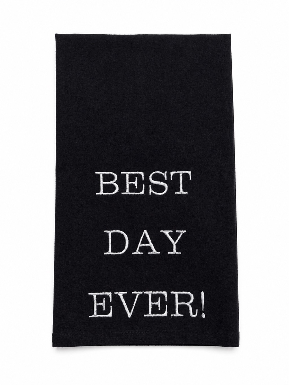 Best Day Ever Embroidered Black Towel with White